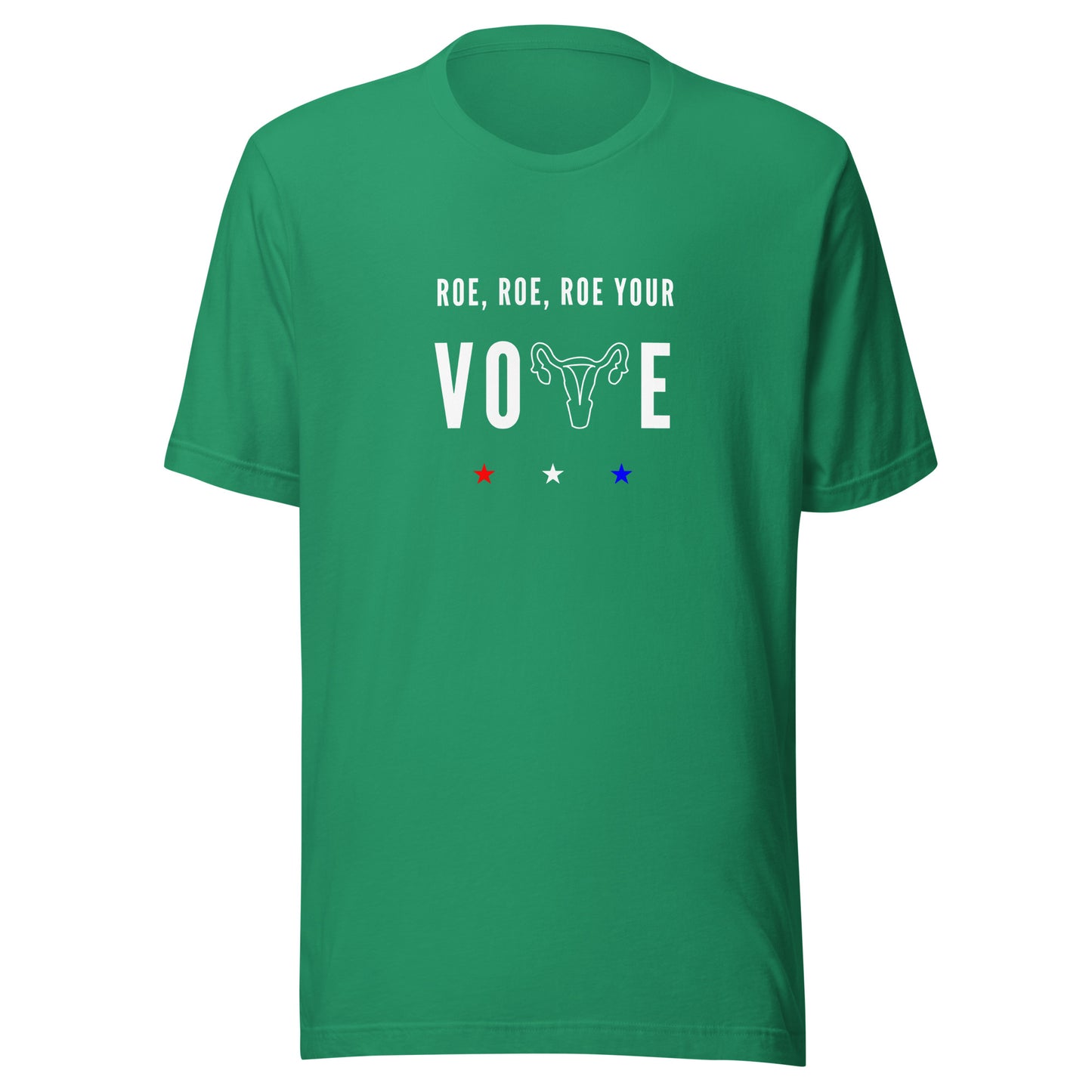 Roe Roe your vote - Unisex T-shirt Green