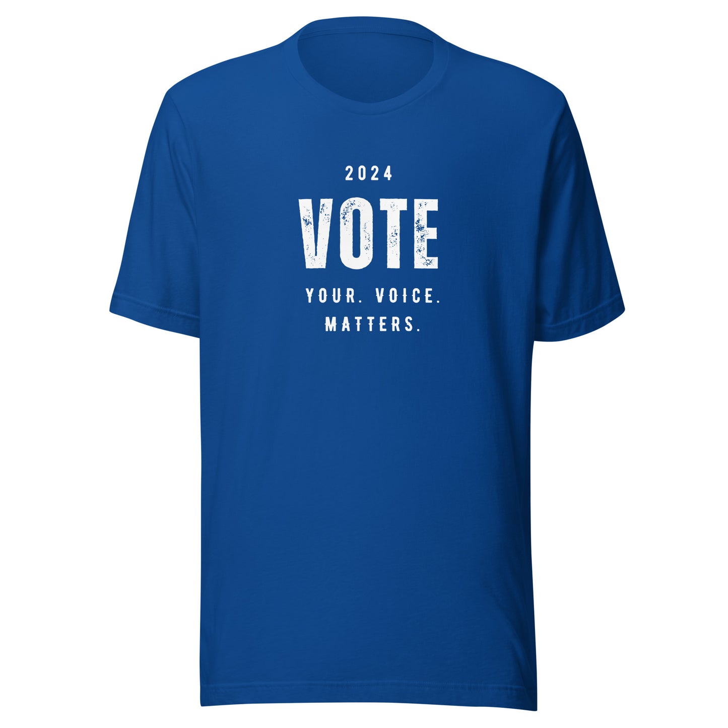 2024 Vote Your. Voice. Matters. - Unisex T-Shirt Blue