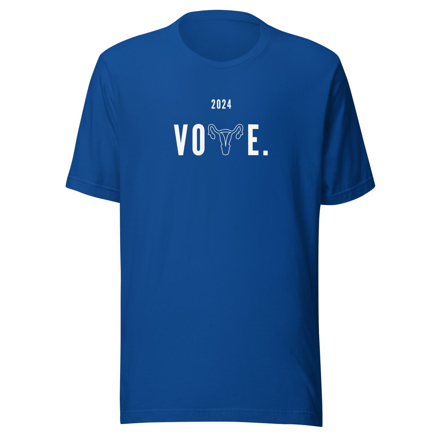 2024 Vote Women Rights - Unisex T-Shirt Blue