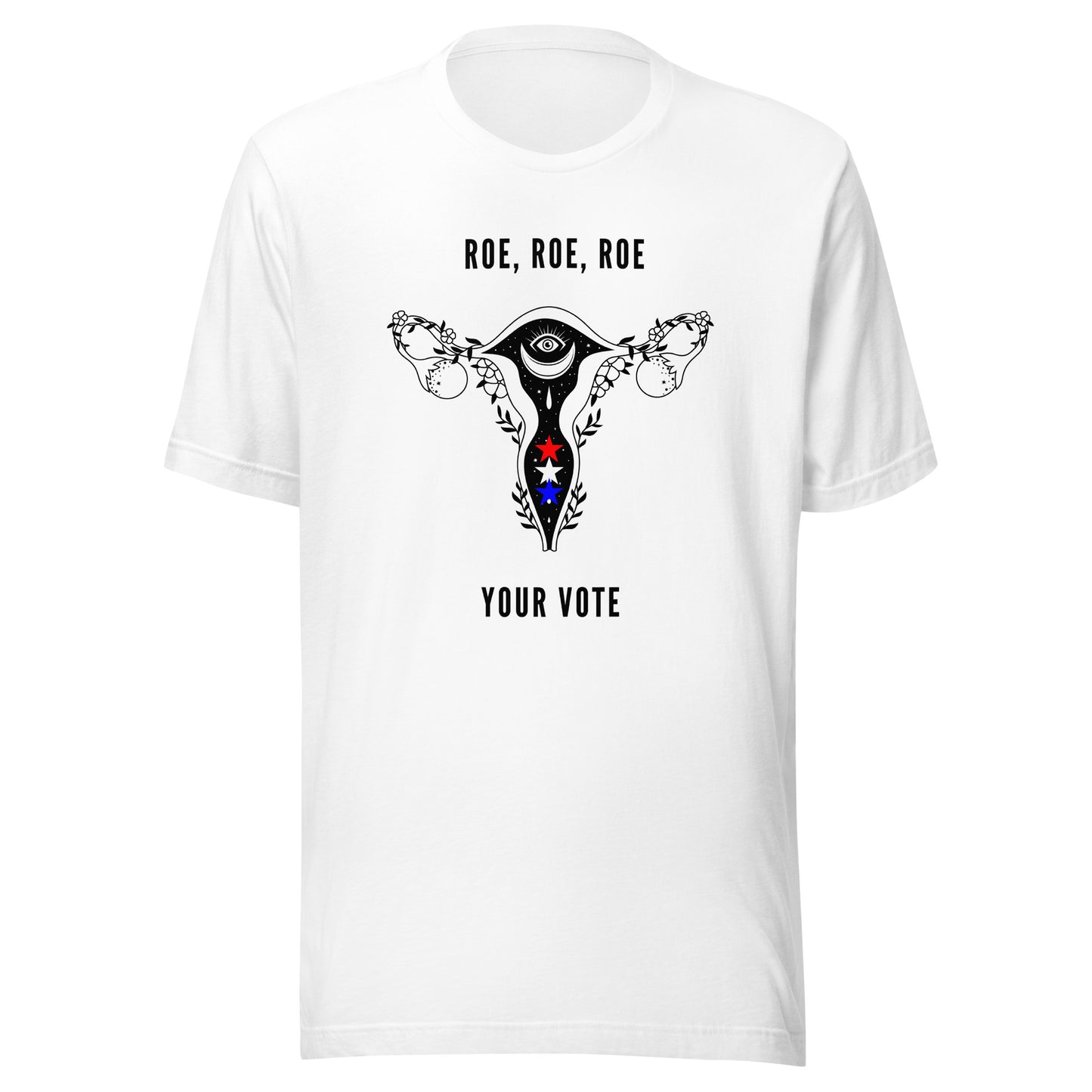 Roe Roe Roe your vote - Unisex T-shirt Black