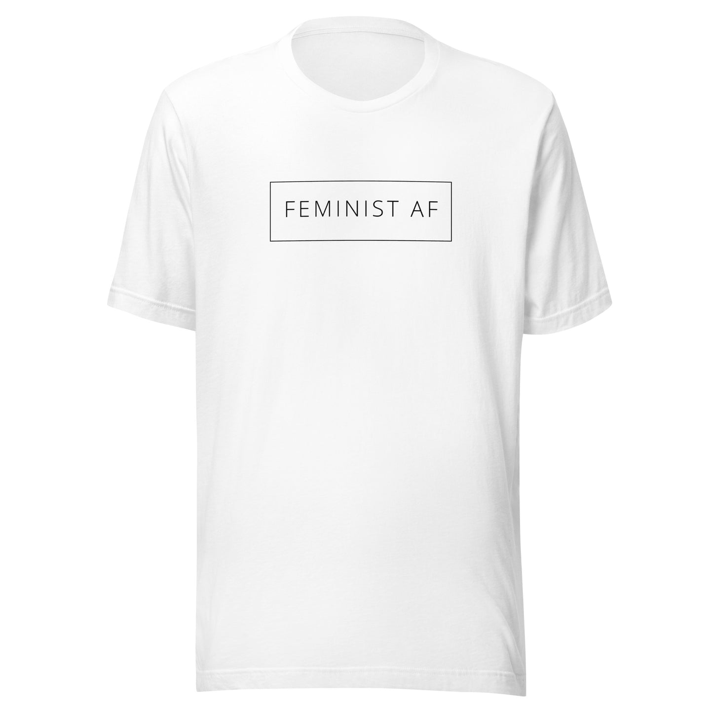 Feminist AF - Unisex t-shirt White