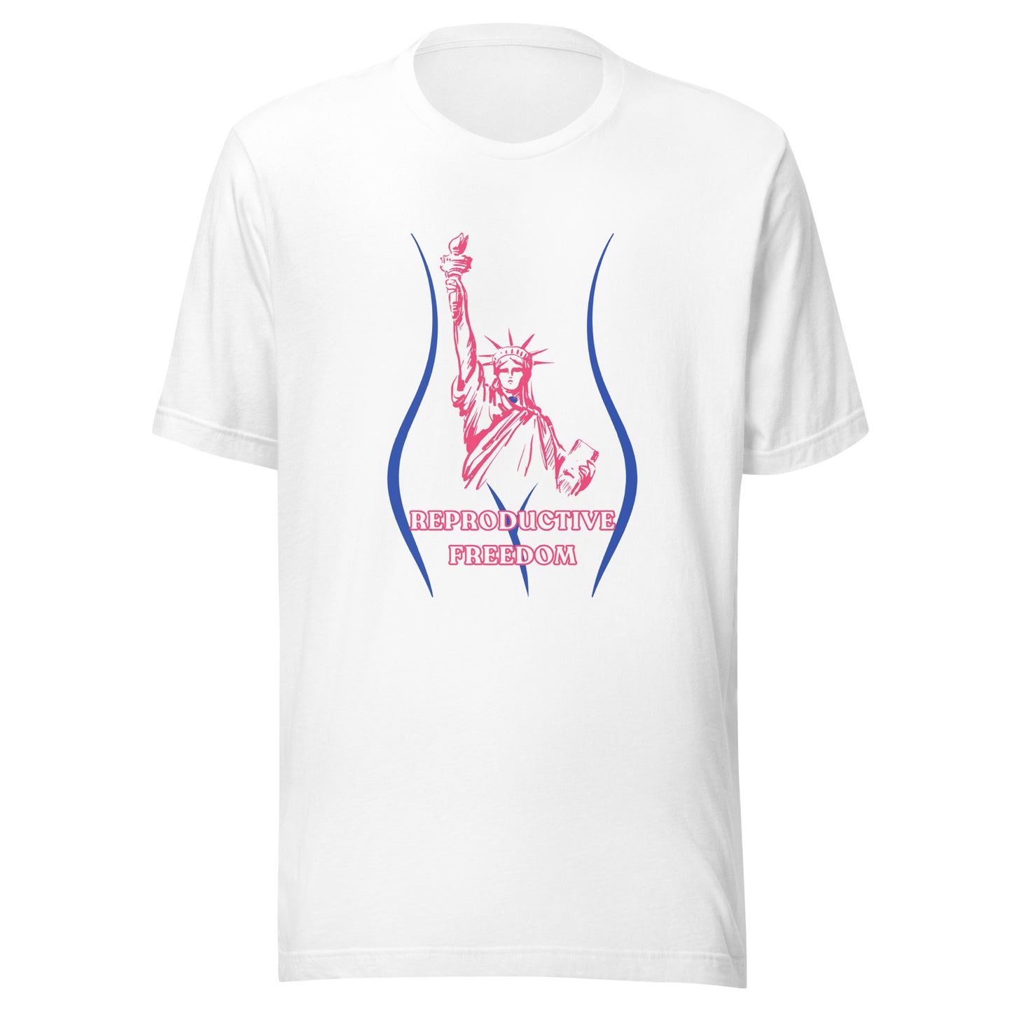 Reproductive Freedom - Unisex t-shirt